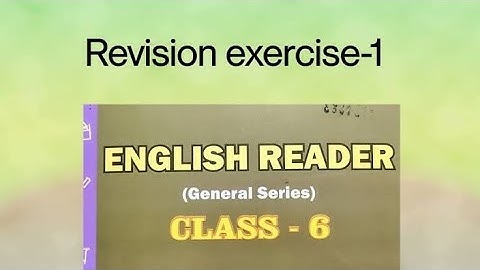 Class 6 English Revision exercise & Practice test paper 1- Solutions