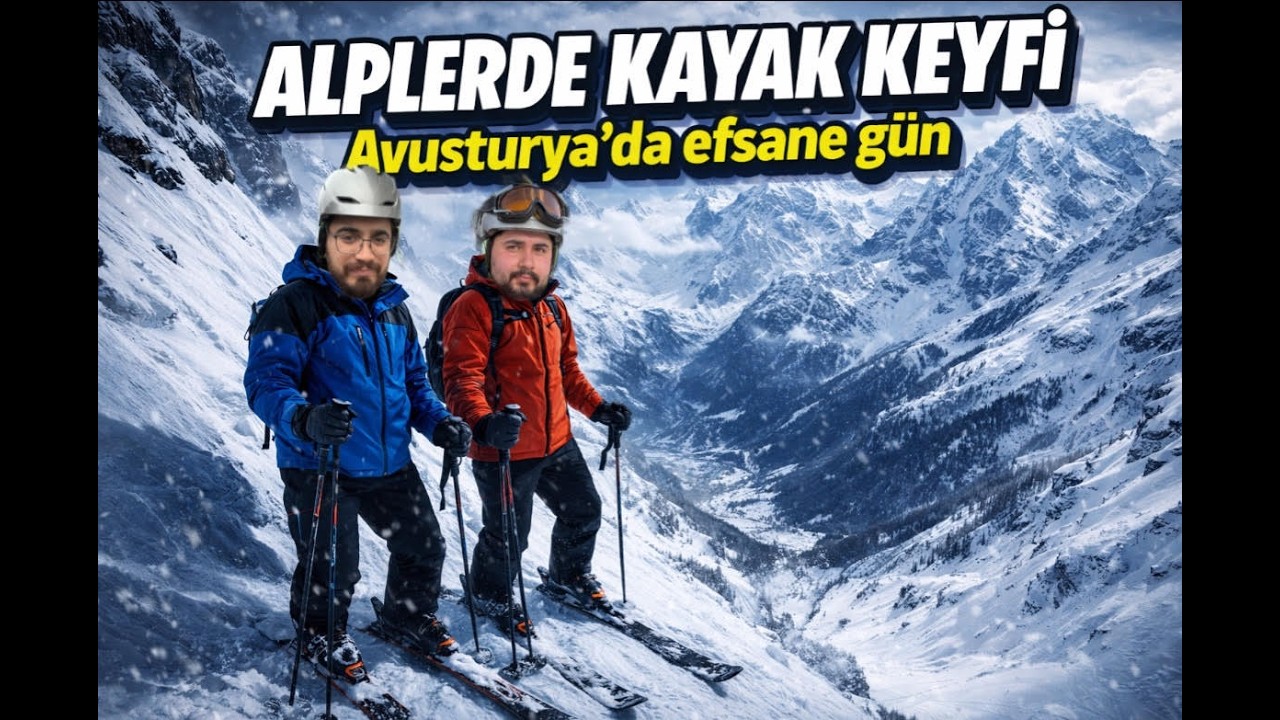 Alplerde Kayak Macerası! Avusturya’da Efsane Gün 🏔️