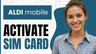 How To Activate Aldi Sim Card Australia 2024