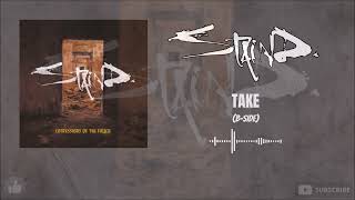 Staind - Take (Confessions Of The Fallen BONUS TRACK)