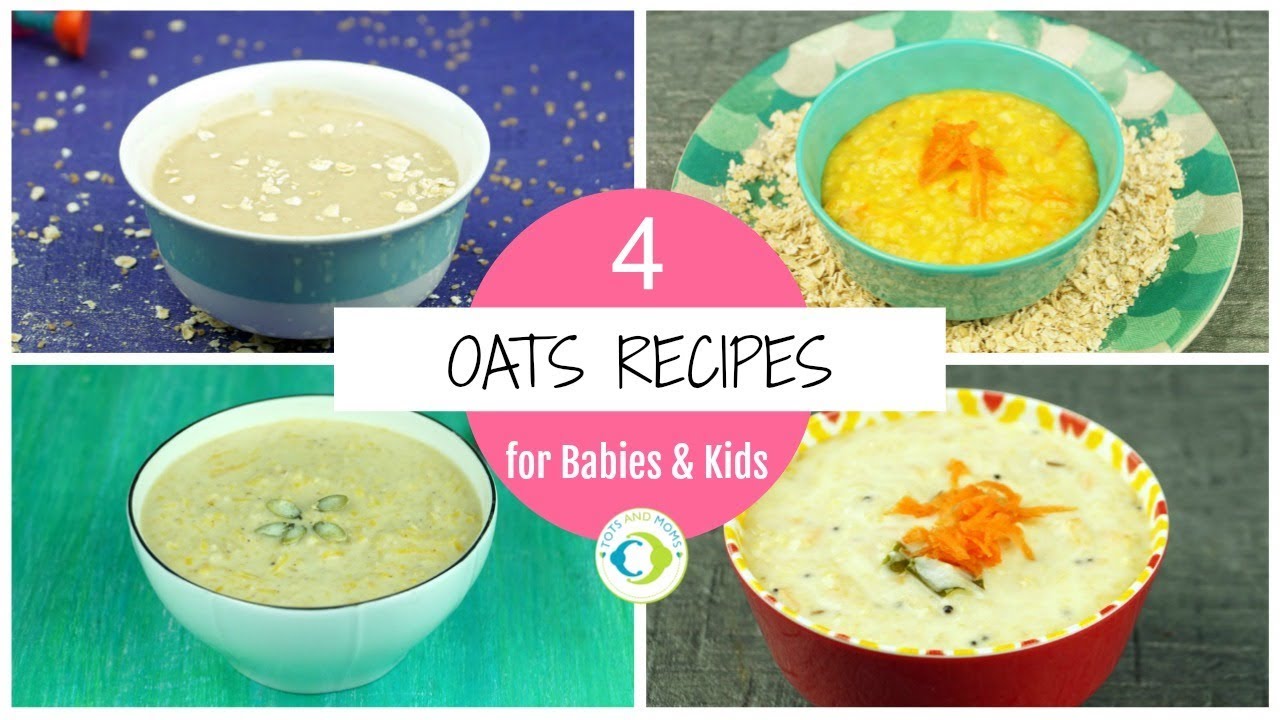 Can I give my baby Oats? Oats recipes for Babies, Toddlers & Kids | 6 ...
