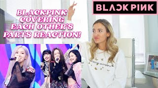 REACTING TO BLACKPINK COVERING EACH OTHER&#39;S PARTS (MOSTLY JENSOO)