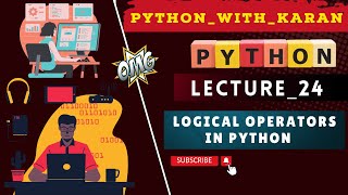 L_24 Logical Operators In Python