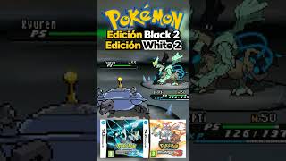 Si Tu Juego Favorito De Pokémon Es Blanco 2 Y 2