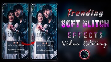How to make soft glitch status video in Alight motion | Instagram viral  status video kaise banaye