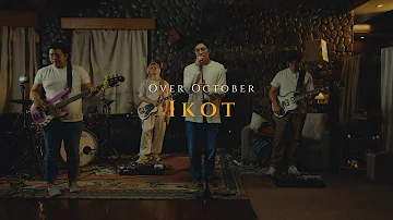 Ikot (The Cozy Cove Live Sessions) - Over October