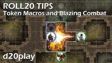 Roll20 Tips | Token Macros and Blazing Combat | D&D