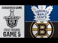 04/19/19 First Round, Gm5: Maple Leafs @ Bruins