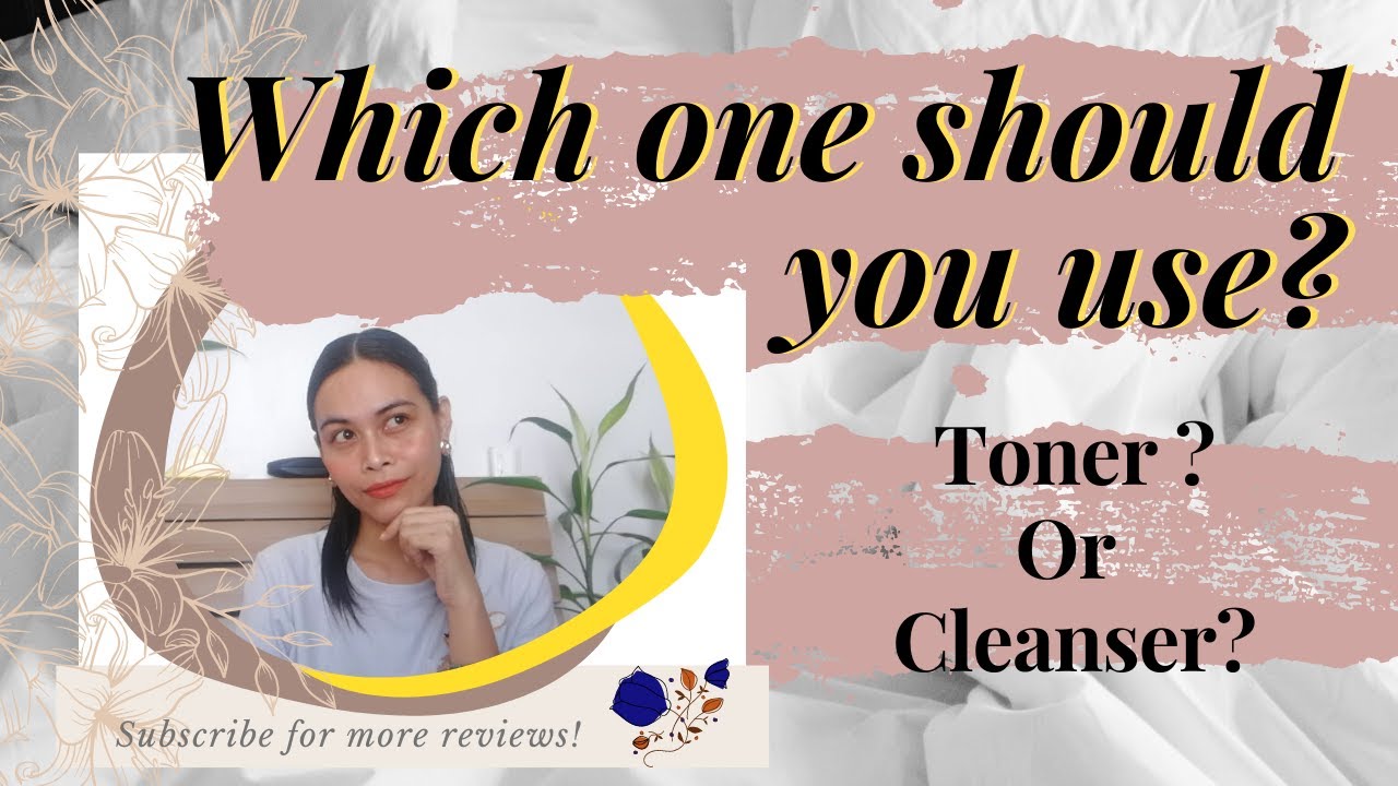 gnier helvede Credential Difference Between Toner and Cleanser | Toner and Cleanser Skin Benefits |  Love Queenie Angelie - YouTube