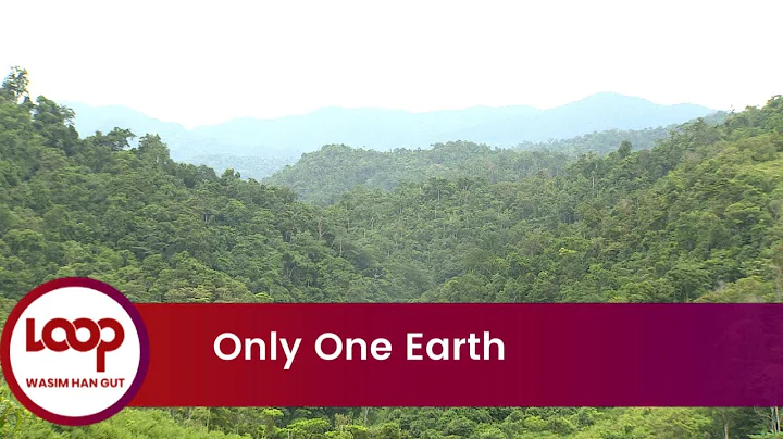 Only One Earth