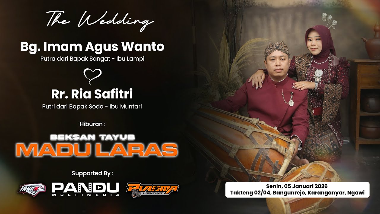 LIVE BEKSAN TAYUB MADU LARAS - WEDDING AGUS & RIA || PANDU MULTIMEDIA || INNA NADA | PLASMA LIGHTING