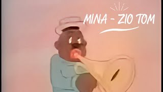 Mina - Zio Tom (1990)