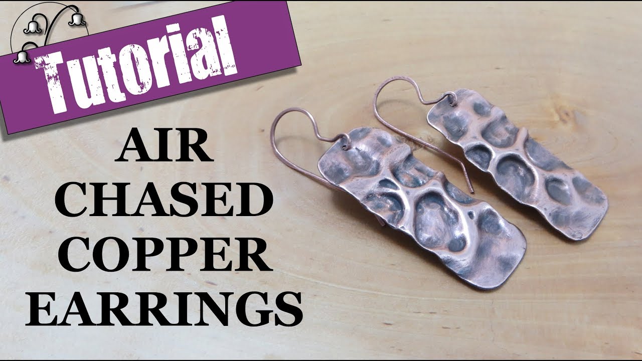 Air Chased Copper Earrings Jewellery tutorial YouTube