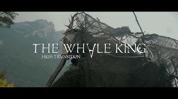 HIGH TRANSITION - The Whale King (Official Video)