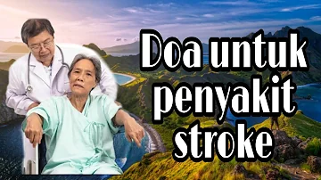 "Doa agar penyakit stroke sembuh"