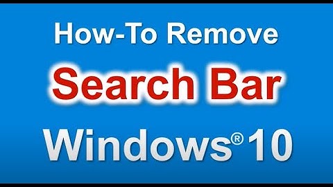 Windows 10 - Enable/Disable Search Box