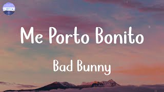 Bad Bunny - Me Porto Bonito (Lyrics)