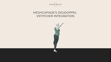 Meshcapade X VStitcher Integration