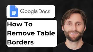 How to Remove Table Borders in Google Docs [2026 Guide]