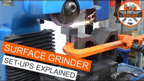 Surface Grinder Set Ups Explained