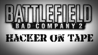 BFBC2 Hacker caught on tape!
