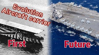 Evolution of Aircraft Carriers: From the First to the Future #aircraftevolution #aircraftcarrier