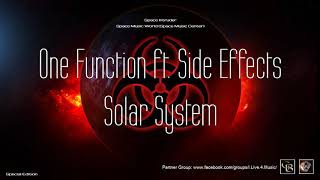 ✯ One Function ft. Side Effects – Solar System (Master Mix. by: Space Intruder) edit.2k20