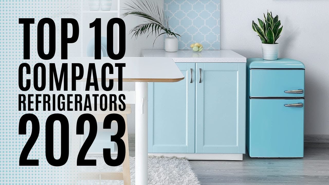 Top 10 Best Compact Refrigerators of 2023 / Mini Fridge with Freezer