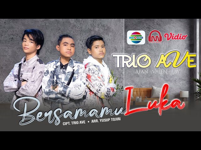 TRIO AVE -  BERSAMAMU LUKA | OFFICIAL VIDEO LYRIC class=