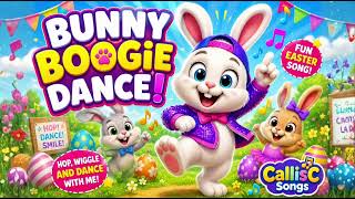 🐰🎵 **Bunny Boogie Dance | Fun Easter Bunny Song for Kids | Dance Along Kids Music | CallisC Songs**