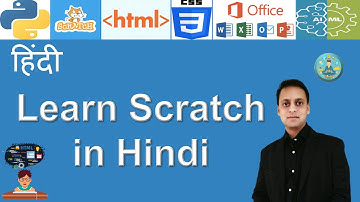 हिंदी - INTRODUCTION TO SCRATCH PROGRAMMING in  Hindi | Coding for kids | Scratch programming|