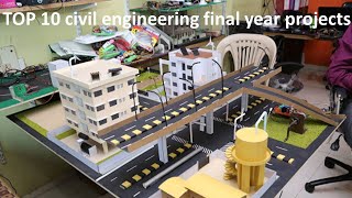 TOP 10 civil engineering final year projects | Top 10 civil engineering project | Civil Engineering