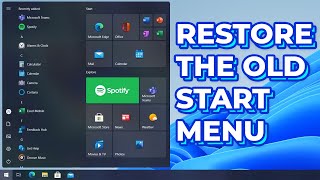 how to restore to the old start menu in windows 11 (obsolete)