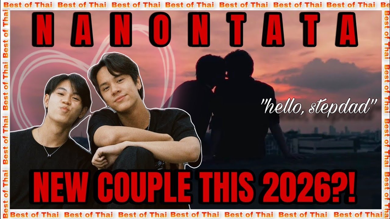 NanonTata: Новая пара GMMTV в 2026 году?! Химия и обратная связь просто невероятные!