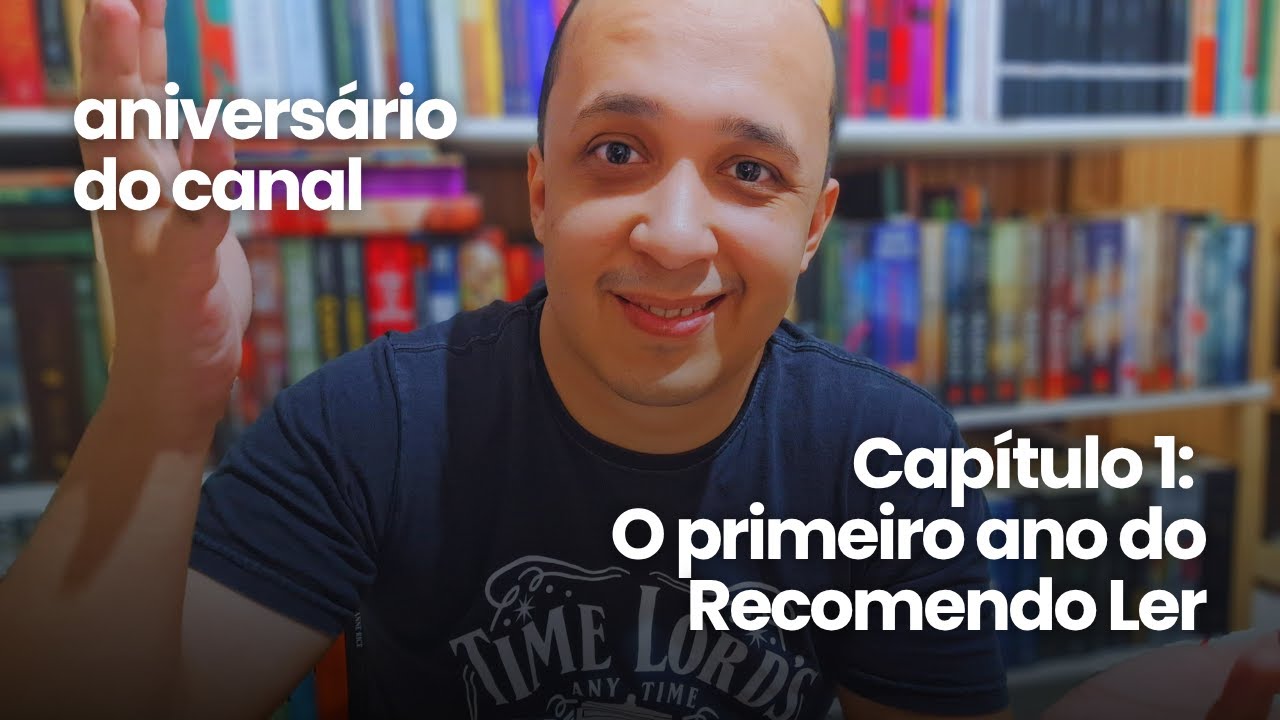 Meu canal fez 1 ano: como foi essa jornada | Recomendo Ler