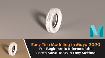 Easy Tire Modeling in Maya 2020 for Beginner to Intermediate. Learn Maya Tools in Easy Method