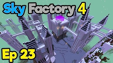 Base Reveal & Twilight Forest Finale | Minecraft Modpack: Sky Factory 4 | Ep. 23
