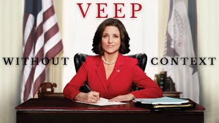 Veep Out of Context (Part 1)