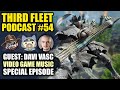 3rd Fleet Episode 54 | Guest: Davi Vasc | Video Game Music Special