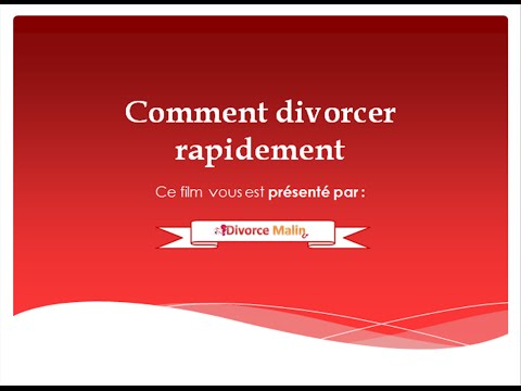 Vidéo: Comment Accélérer Un Divorce