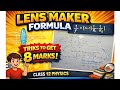 Lens maker formula| Just in 5 min| Class 12 | Cbse , Jkbose