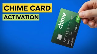 How to Activate Your Chime Debit Card? - Step by Step
