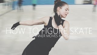 How To Figure Skate Beginner Moves & Tips