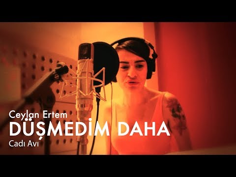 Ceylan Ertem - Düşmedim Daha (CADI AVI)