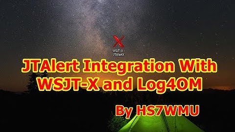 JTAlert Integration with WSJT-X and Log4OM