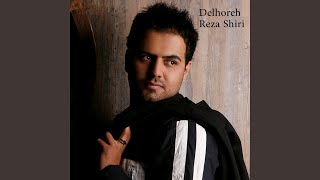 Delhoreh - Reza Shiri