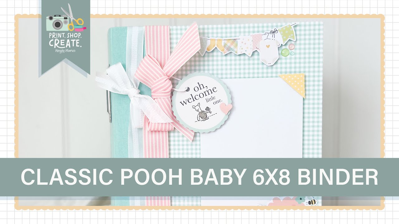 Classic Pooh Baby - 6x8 Binder Project Quick Look