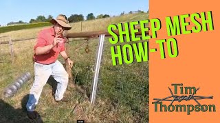 How to Choose, Run Out, Strain and Attach Sheep Mesh