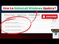 How To Uninstall Windows Updates In Windows 11 | Easy Step-By-Step Guide