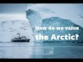 How do we value the arctic